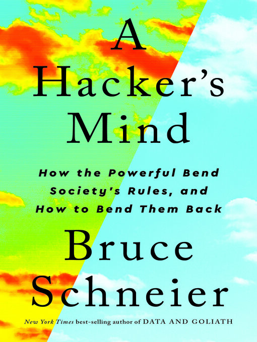 Title details for A Hacker's Mind by Bruce Schneier - Wait list
